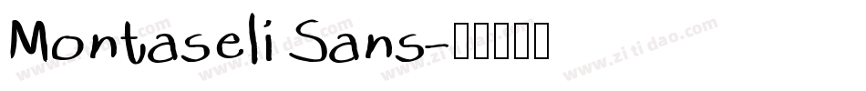 Montaseli Sans字体转换
